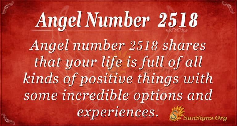 Angel Number 2518 Meaning: Tap All Opportunities - SunSigns.Org