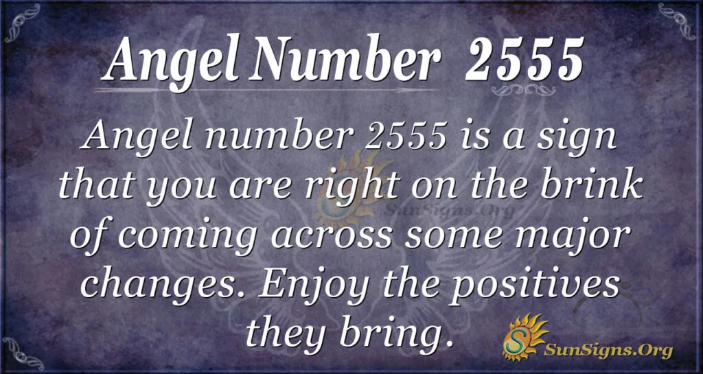 Angel Number 2555