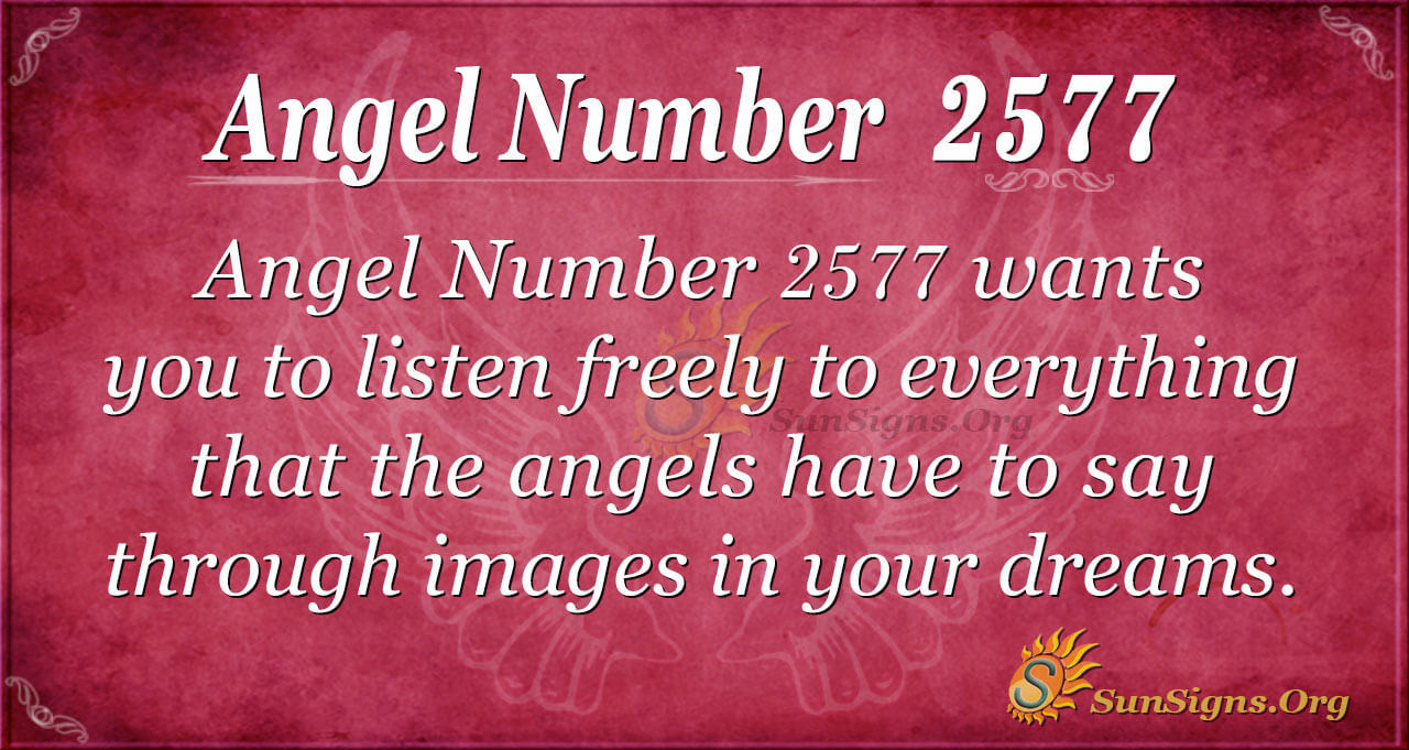 2577 angel number meaning