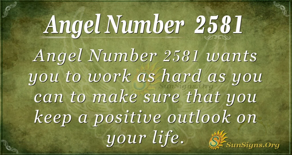 Angel Number 2581