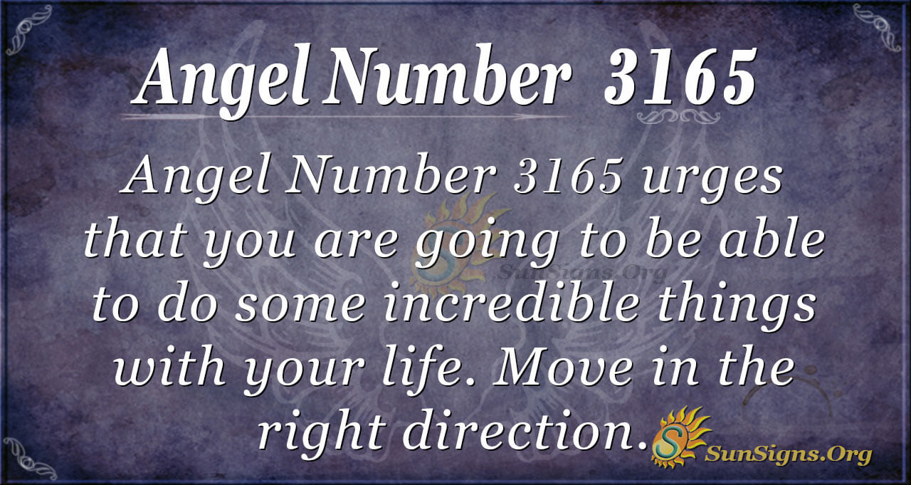 Angel Number 3165 Meaning Find Your Direction Sunsigns Org