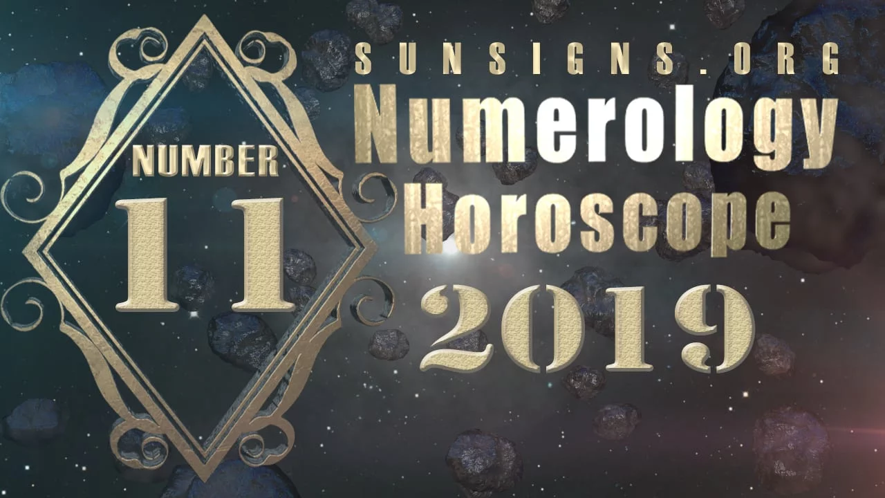 Number 11 - 2019 Numerology Horoscope