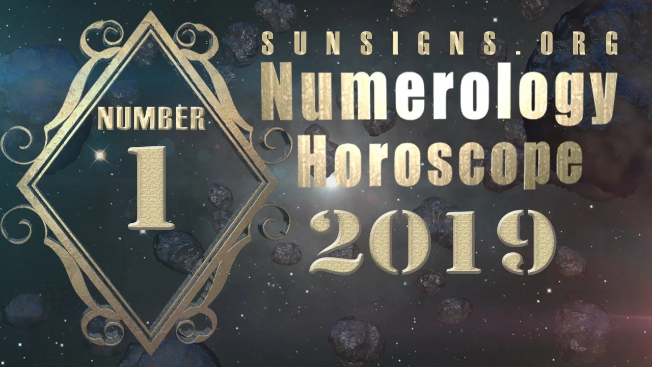 Number 1 - 2019 Numerology Horoscope