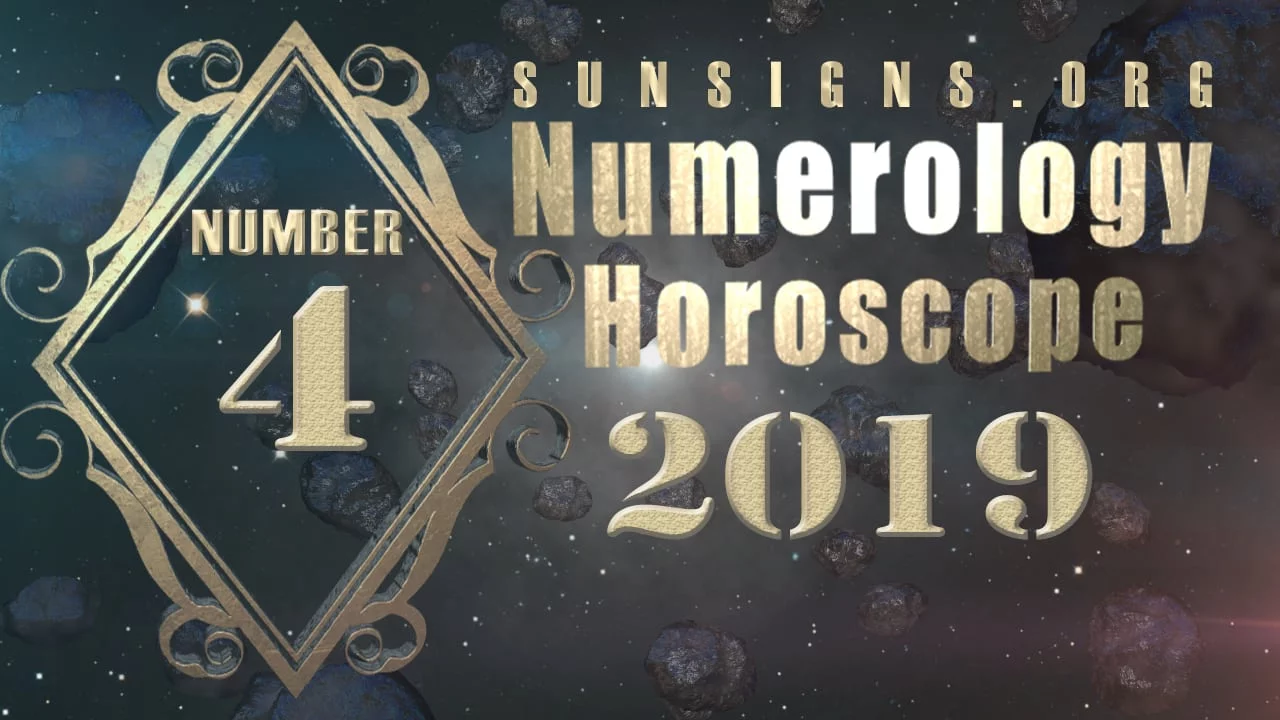 Number 4 - 2019 Numerology Horoscope