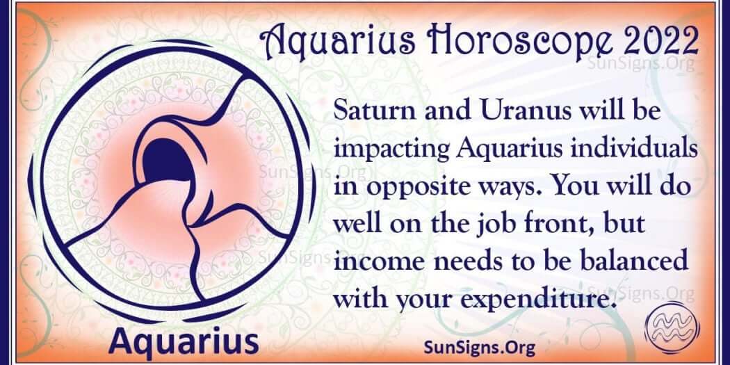 Aquarius Horoscope 2022 - Get Your Predictions Now! - SunSigns.Org