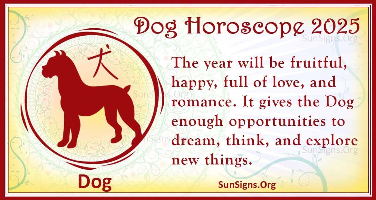 Dog Horoscope 2025 Luck and Feng Shui Predictions!