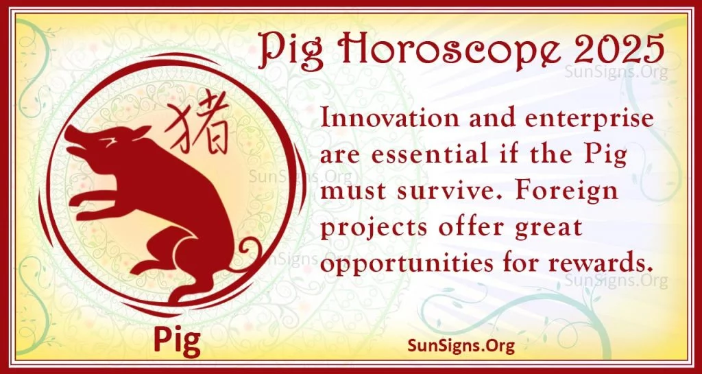 pig chinese horoscope 2025