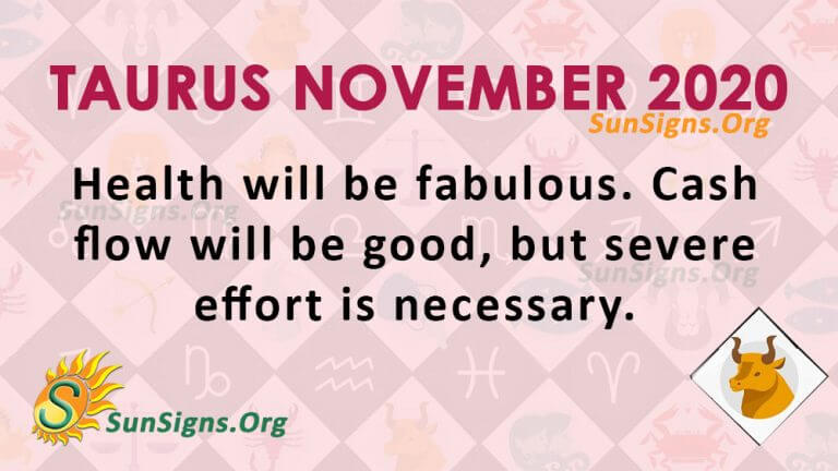 Taurus November 2020 Horoscope And Monthly Predictions