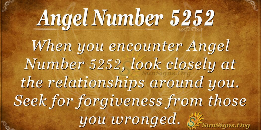 angel-number-5252-meaning-forgiveness-and-finding-a-perfect-partner