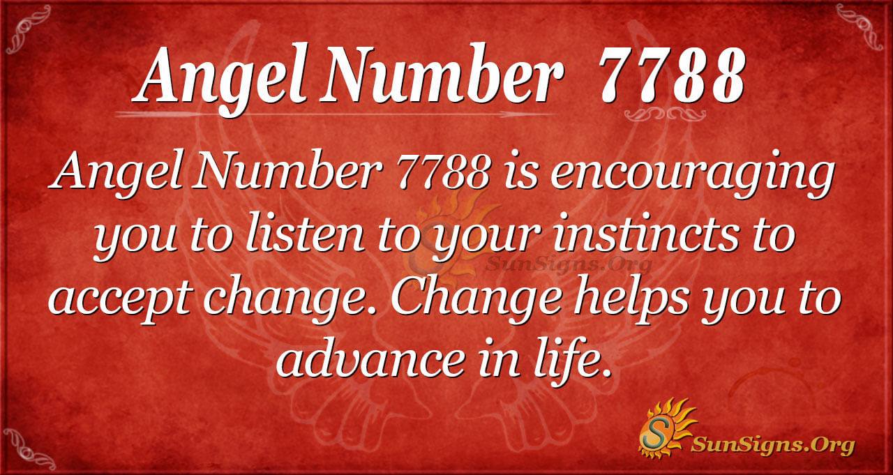 Angel Number 7788 Meaning - Time To Accept Change - SunSigns.Org