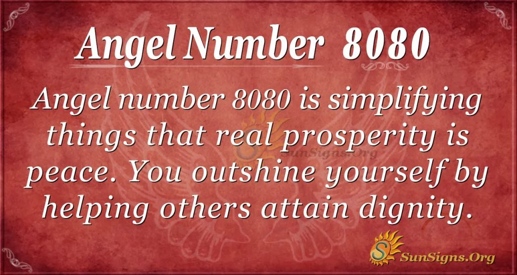 Angel numero 8080