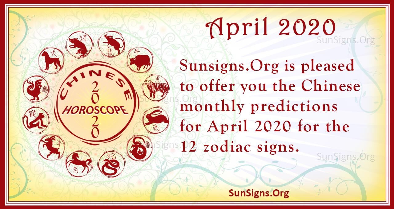 April 2020 Chinese Horoscope Predictions