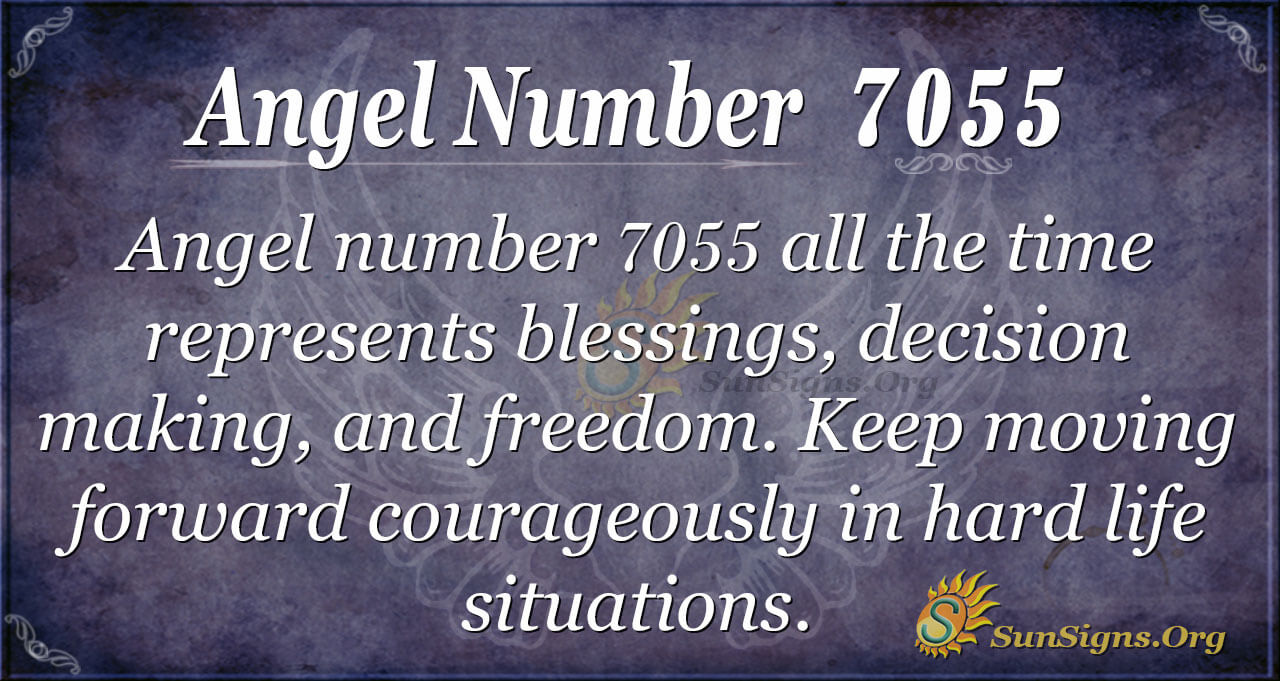 Angel Number 7055 Meaning - New Dreams and Ambitions - SunSigns.Org