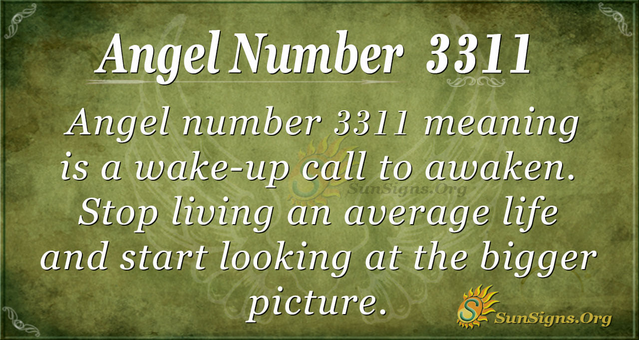 Angel Number 3311 Meaning: Divine Timing,Love and Light