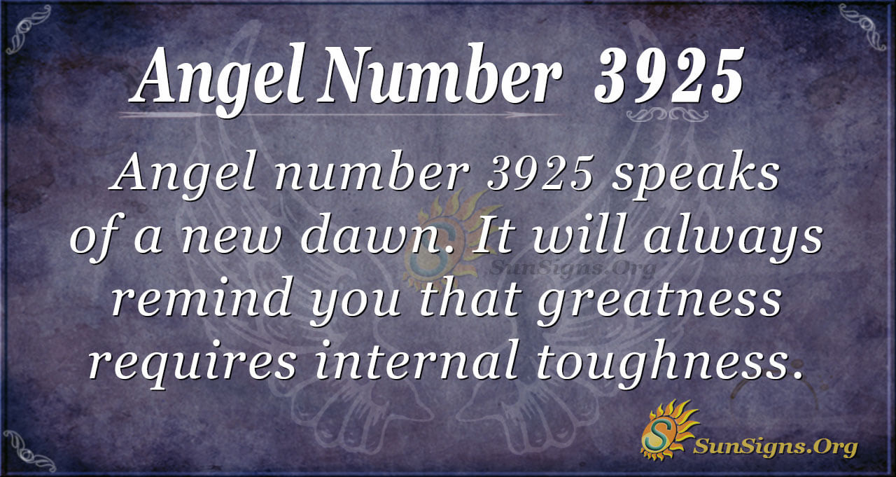 Angel Number 3925 Meaning: A New Dawn - SunSigns.Org