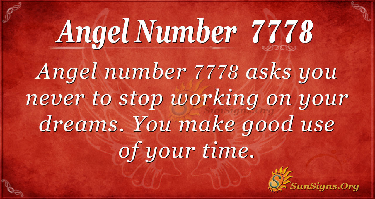 Angel Number 7778 Meaning Set Your Intentions Straight Sunsigns Org