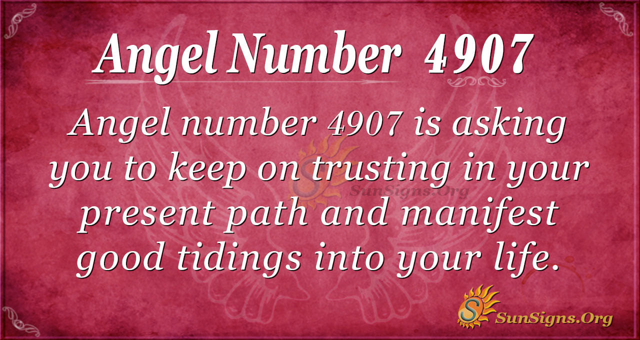 Angel Number 4907 Meaning: New Decision And Possibilities - SunSigns.Org