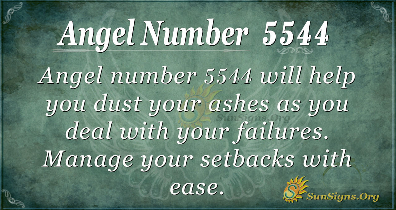 Angel Number 5544 Meaning: Dusting the Ashes - SunSigns.Org