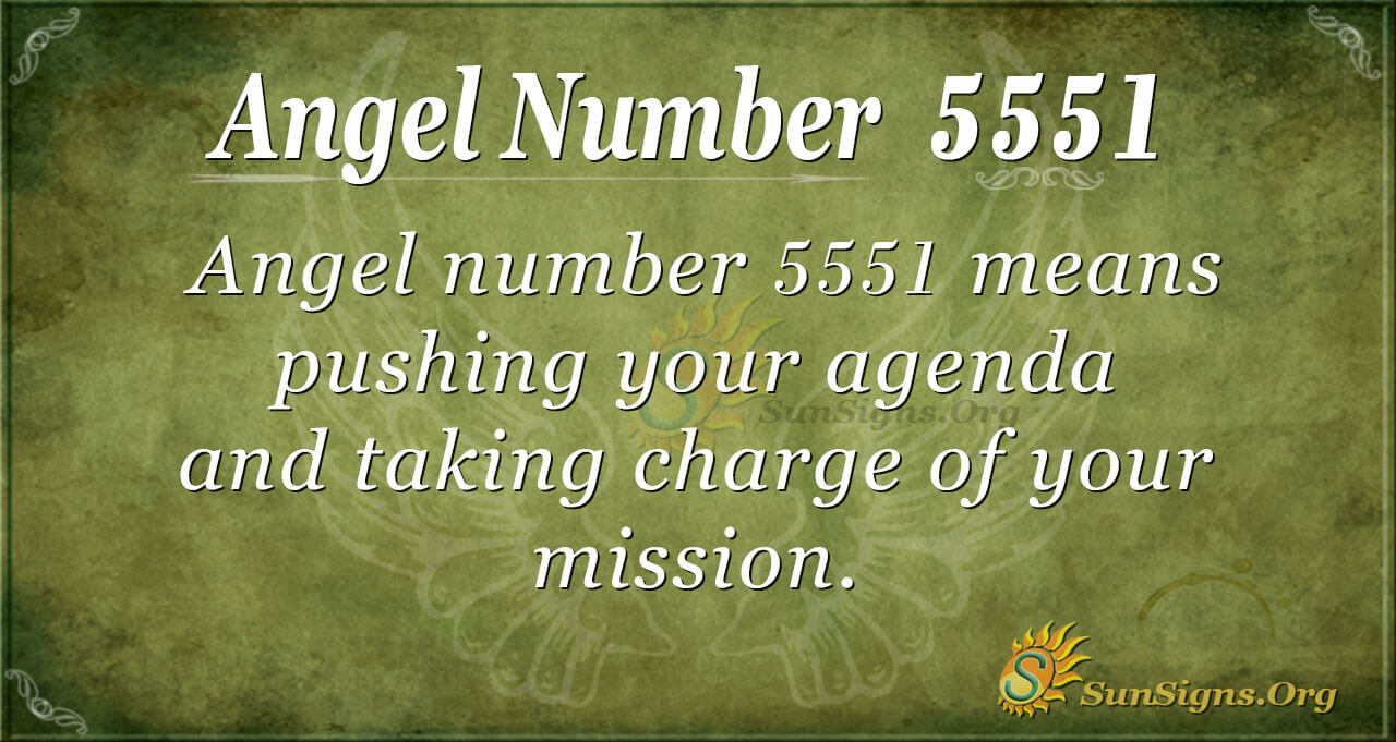 Angel Number 5551 Meaning: No Abdication - SunSigns.Org