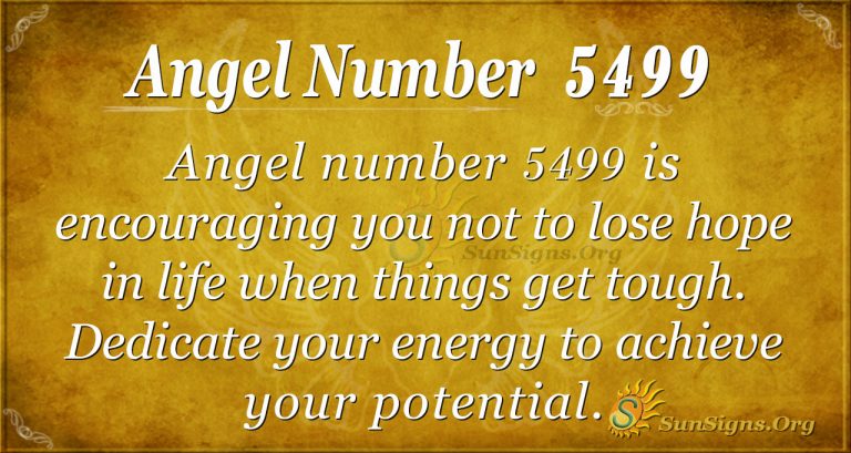 Angel Number 5499 Meaning - Sign Of Improving Your Life - SunSigns.Org