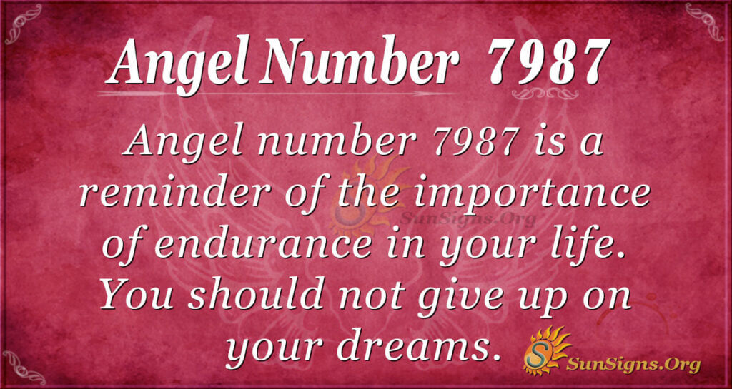 Angel Number 7987 Meaning - Work On Being The Best 