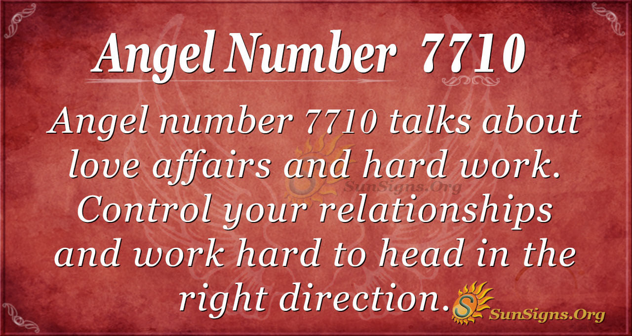 Angel Number 7710 Meaning: Power Lies Within - SunSigns.Org