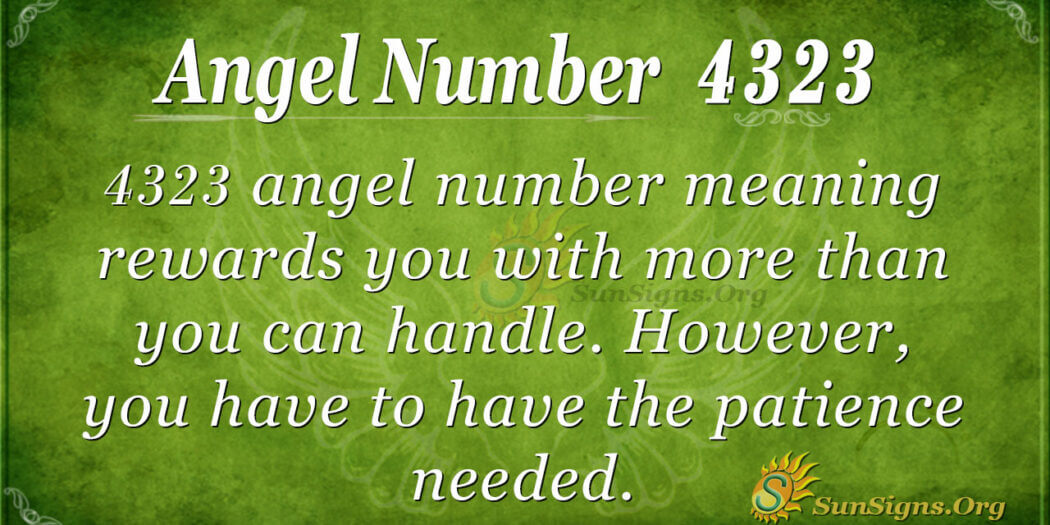 Angel Number 4323 Meaning: Healing And Restoration - SunSigns.Org