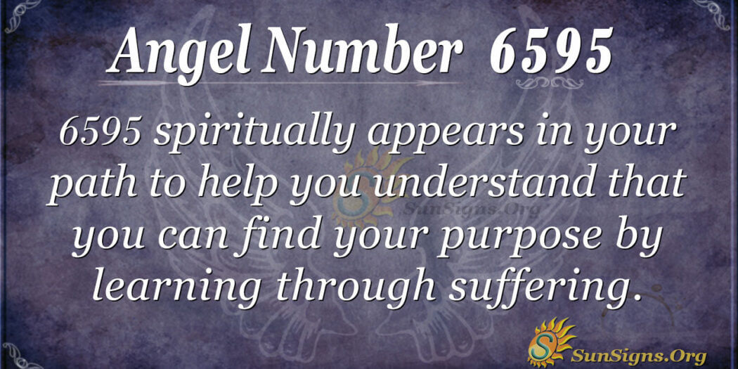 Spiritual Meaning Of Angel Number 6595 – What Does Seeing 6595 Mean In ...