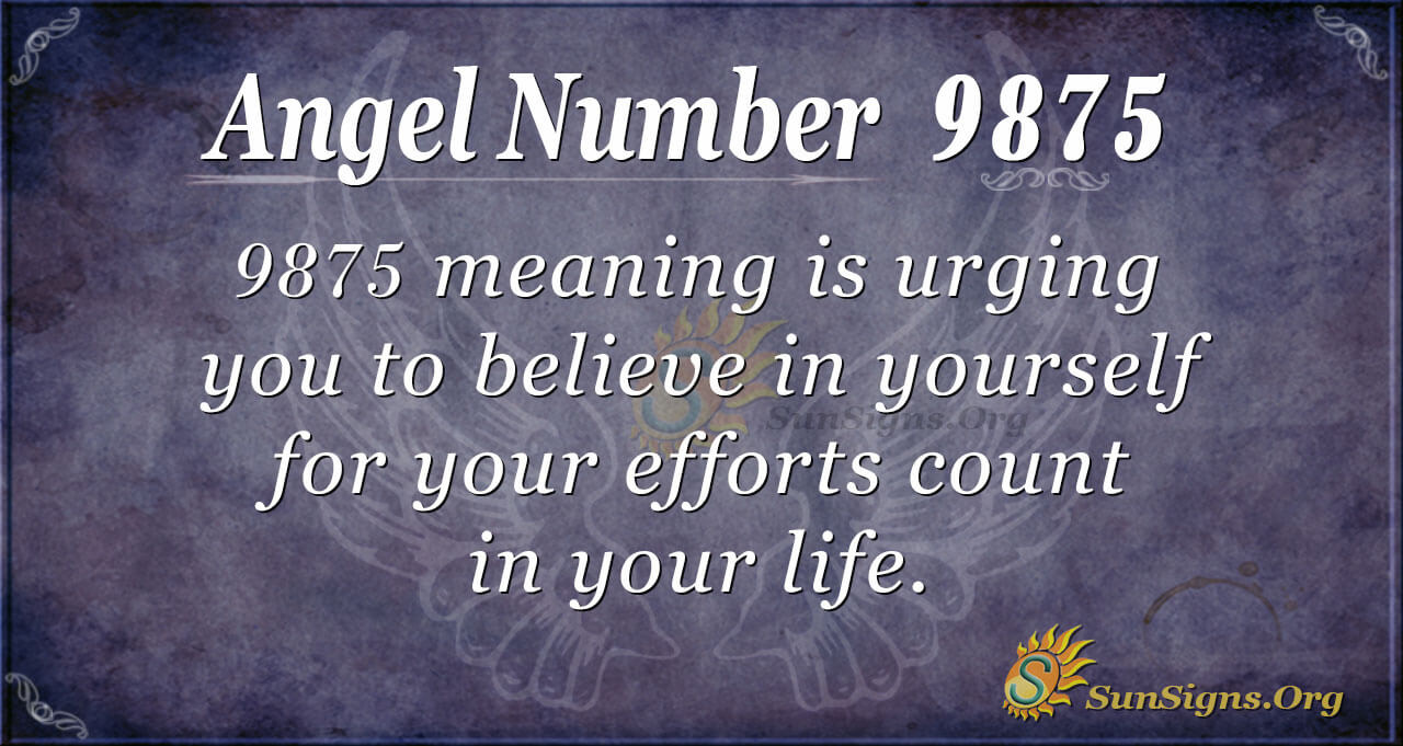 Angel Number 9875 Meaning - Seek Divine Guidance - Sunsigns.org