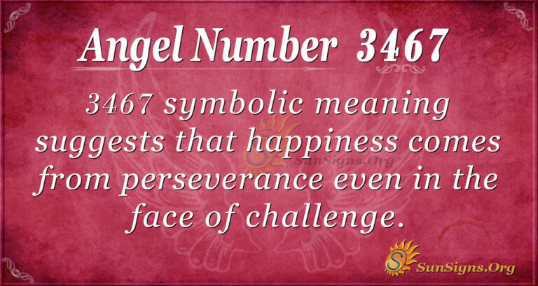 Angel Number 3467 Meaning: Adjusting Through Life - SunSigns.Org