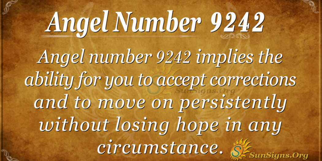 Angel Number 9242 Meaning: Having A Strong Attitude - SunSigns.Org