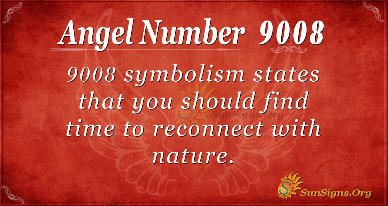 Angel Number 9008 Meaning: Finding Inner Peace - SunSigns.Org