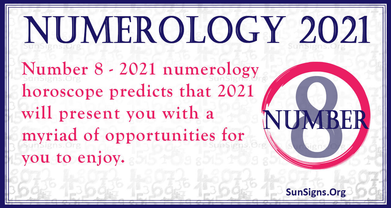 numerology 8 horoscope 2021