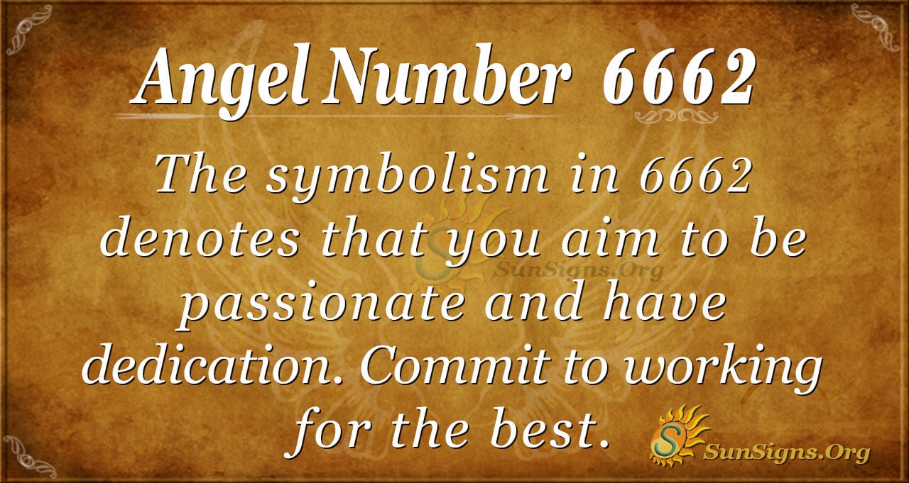 Angel Number 6662 Meaning: Unlocking Success - SunSigns.Org