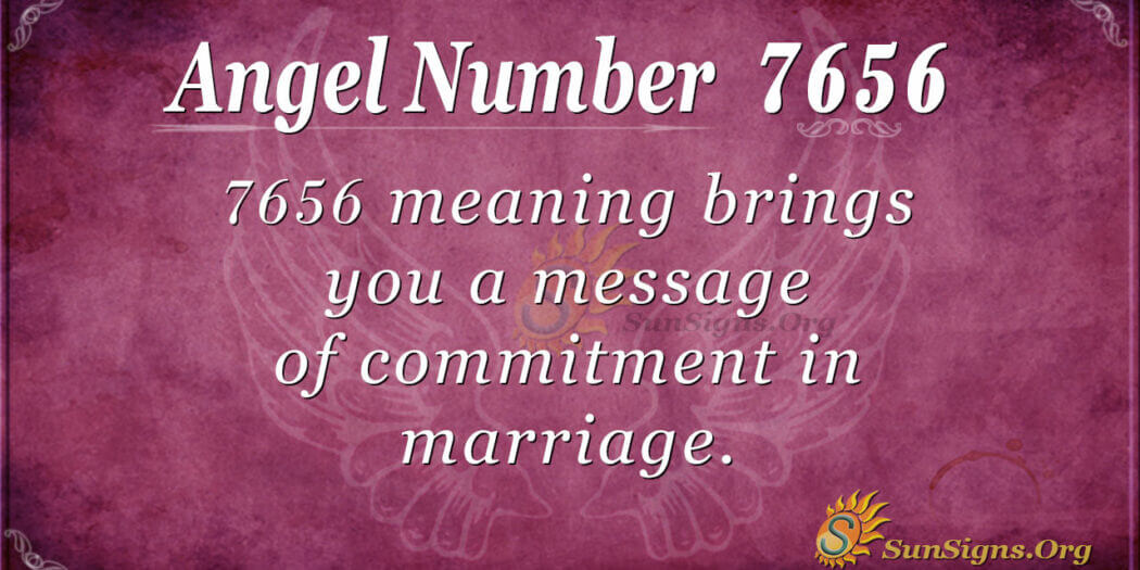 Angel Number 7656 Meaning: Marriage - SunSigns.Org