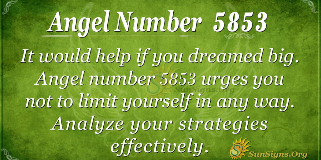 Angel Number 5853 Meaning: Abundance And Prosperity - SunSigns.Org