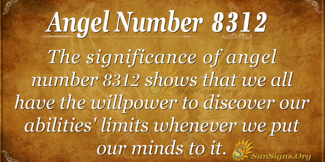 angel-number-8312-meaning-keep-being-persistent-sunsigns-org