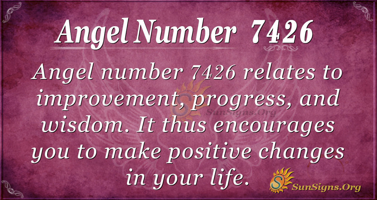 Angel Number 7426 Meaning: Fixing The Past - Sunsigns.org