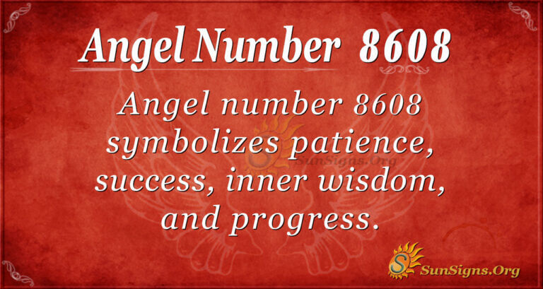 Angel Number 8608 Meaning: Overcoming Every Obstacle - SunSigns.Org