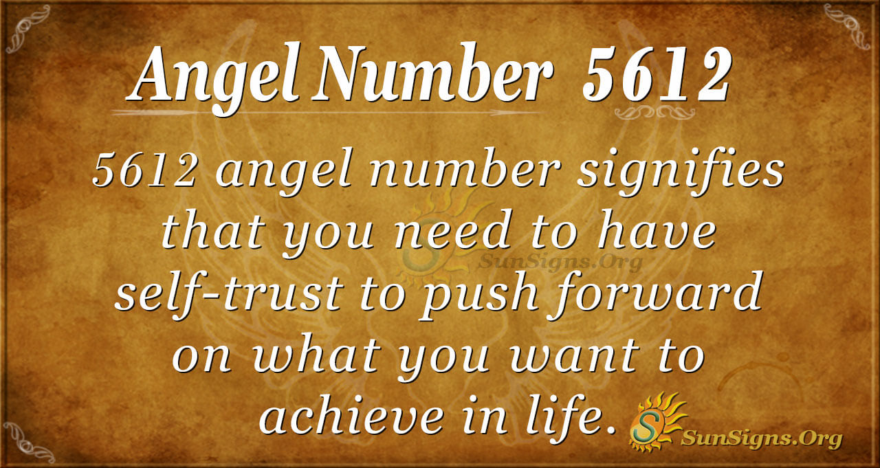 Keep Seeing Angel Number 5612 Everywhere? - What Does 5612 Mean? Know ...