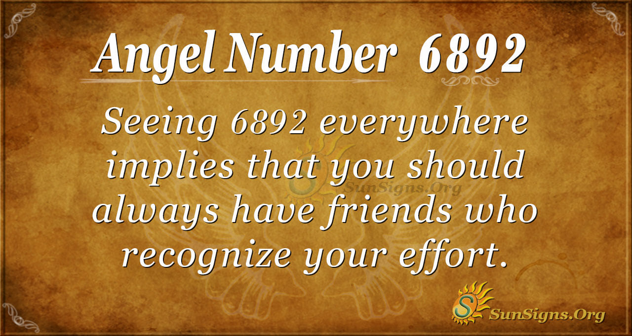 Angel Number 6892 Meaning: Friends With Benefits - SunSigns.Org