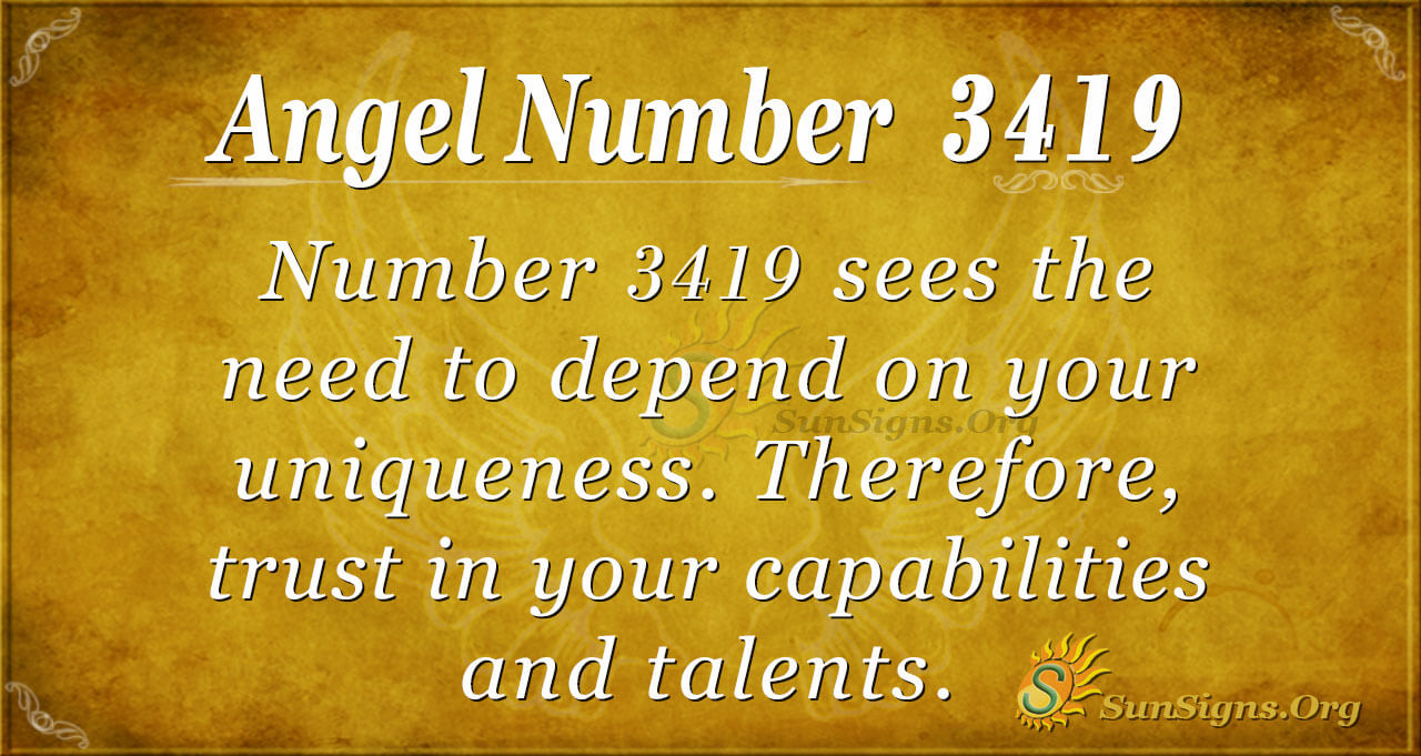 angel-number-3419-meaning-self-reliance-sunsigns-org