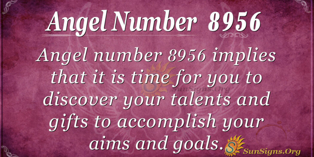 angel-number-8956-meaning-unveil-your-potential-sunsigns-org