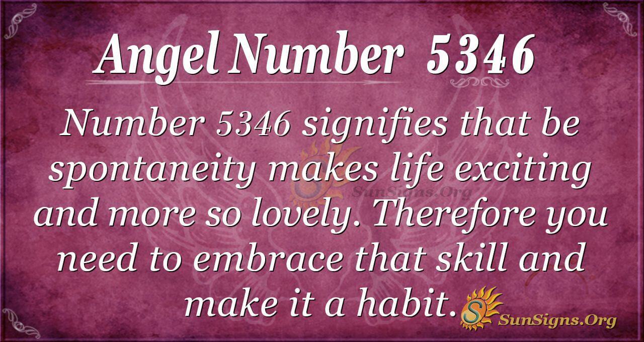 Spiritual Angel Number 5346 Meaning – What Does Seeing 5346 Mean In ...