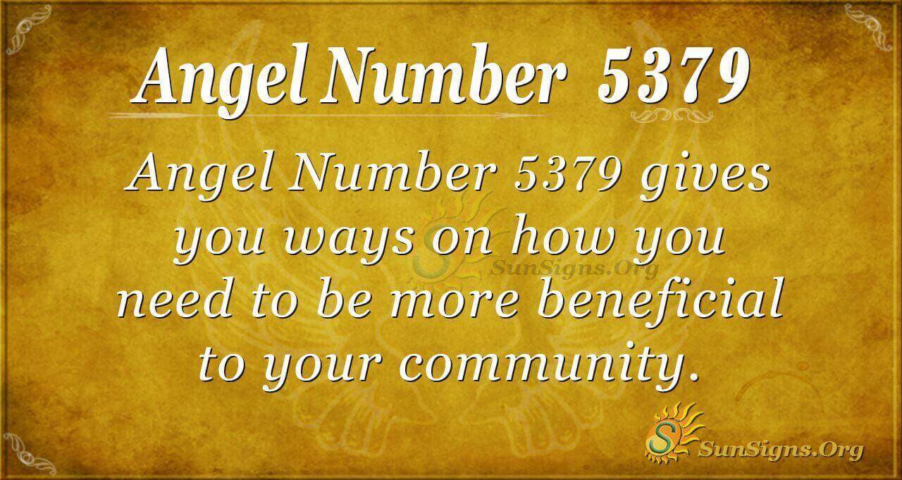 Keep Seeing Angel Number 5379 Everywhere? - What Does 5379 Mean? Know ...