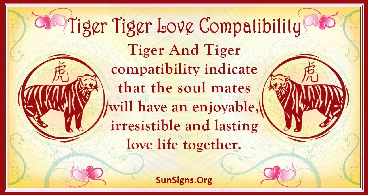 what chinese sign is compatible with the tiger