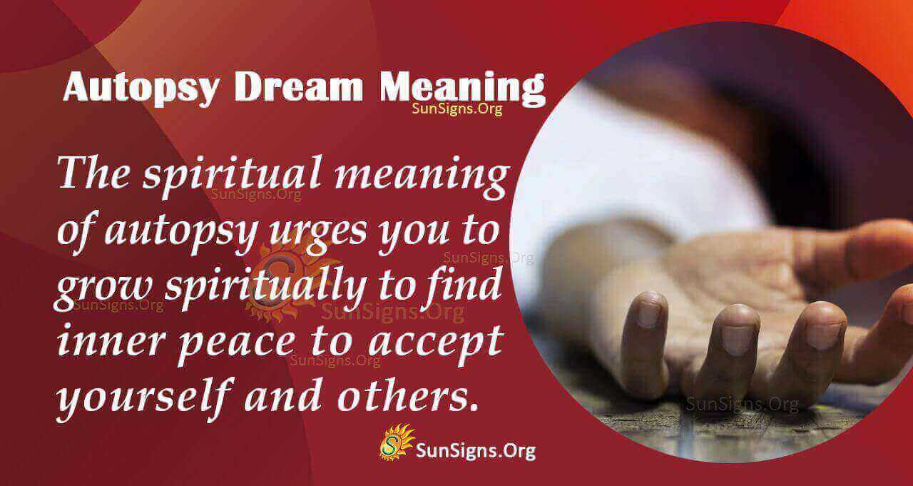 meaning-of-autopsy-in-dream-interpretation-and-symbolism-sunsigns-org