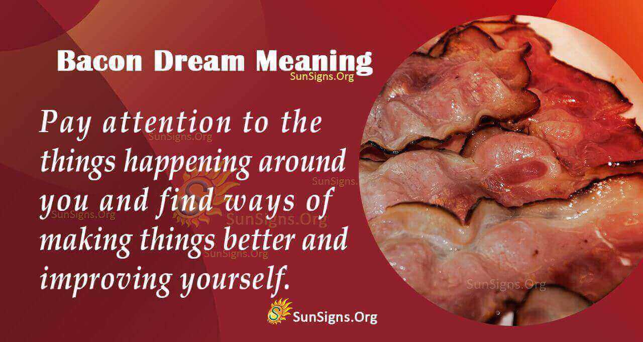 dreaming-of-bacon-meaning-interpretation-and-symbolism-sunsigns-org