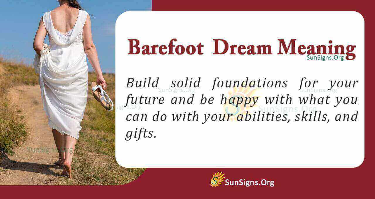 Dream Meaning Of Barefoot Interpretation And Symbolism SunSigns Org