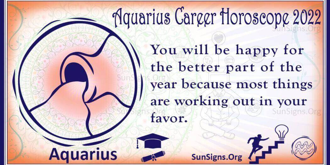 Aquarius Career, Business, Education Horoscope 2022 Predictions ...